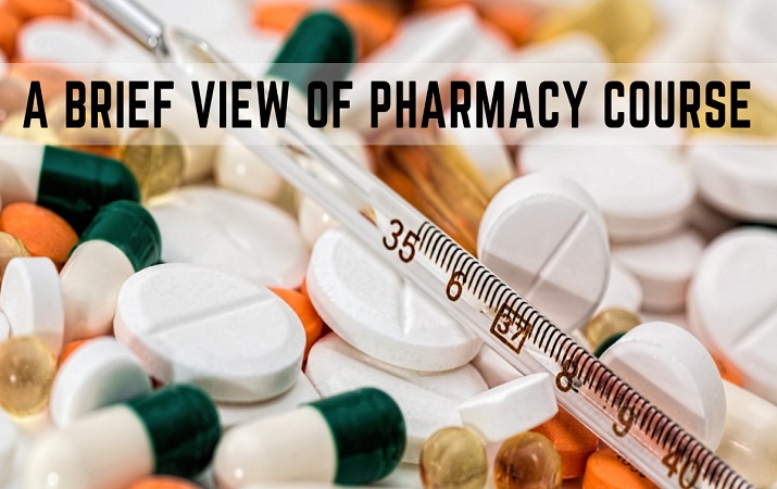 A Brief View of Pharmacy Course